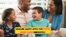 Urgent: Foster Child Grant R1,250 Application Deadline Nears – Act Now!